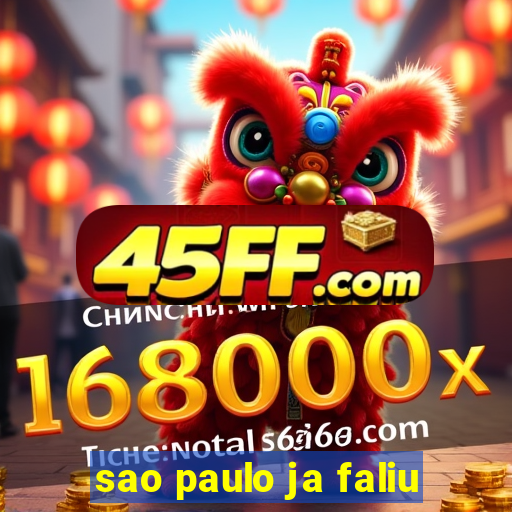 sao paulo ja faliu